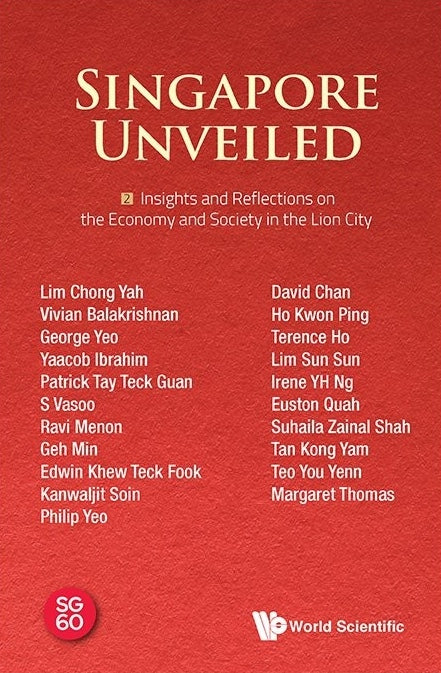 Insights and Reflections on the Economy and Society in the Lion City (Volume 2)