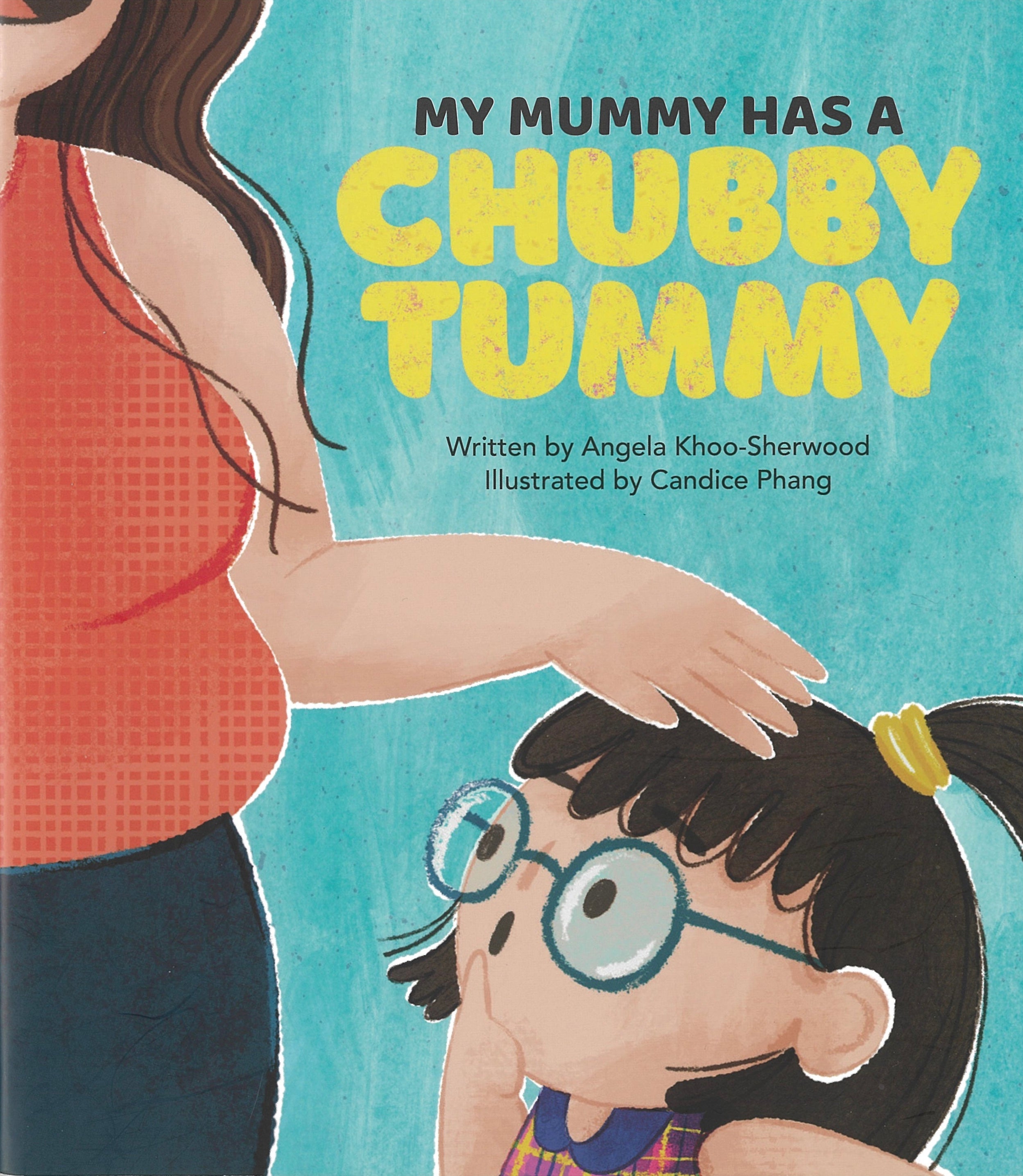 My Mummy Has A Chubby Tummy