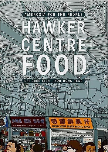 Ambrosia for the People: Hawker Centre Food with Art Tote Bags