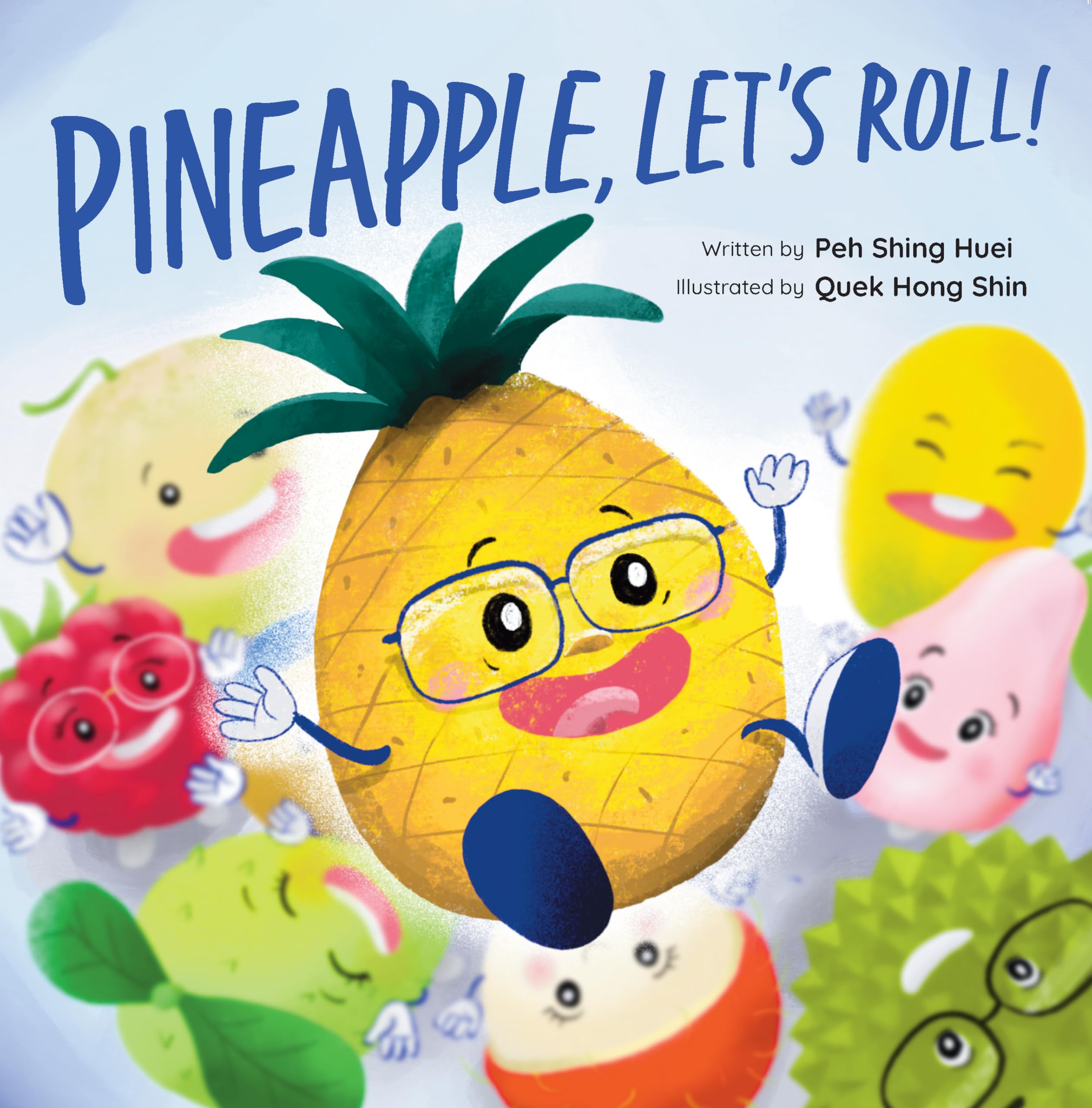 Pineapple, Let’s Roll!