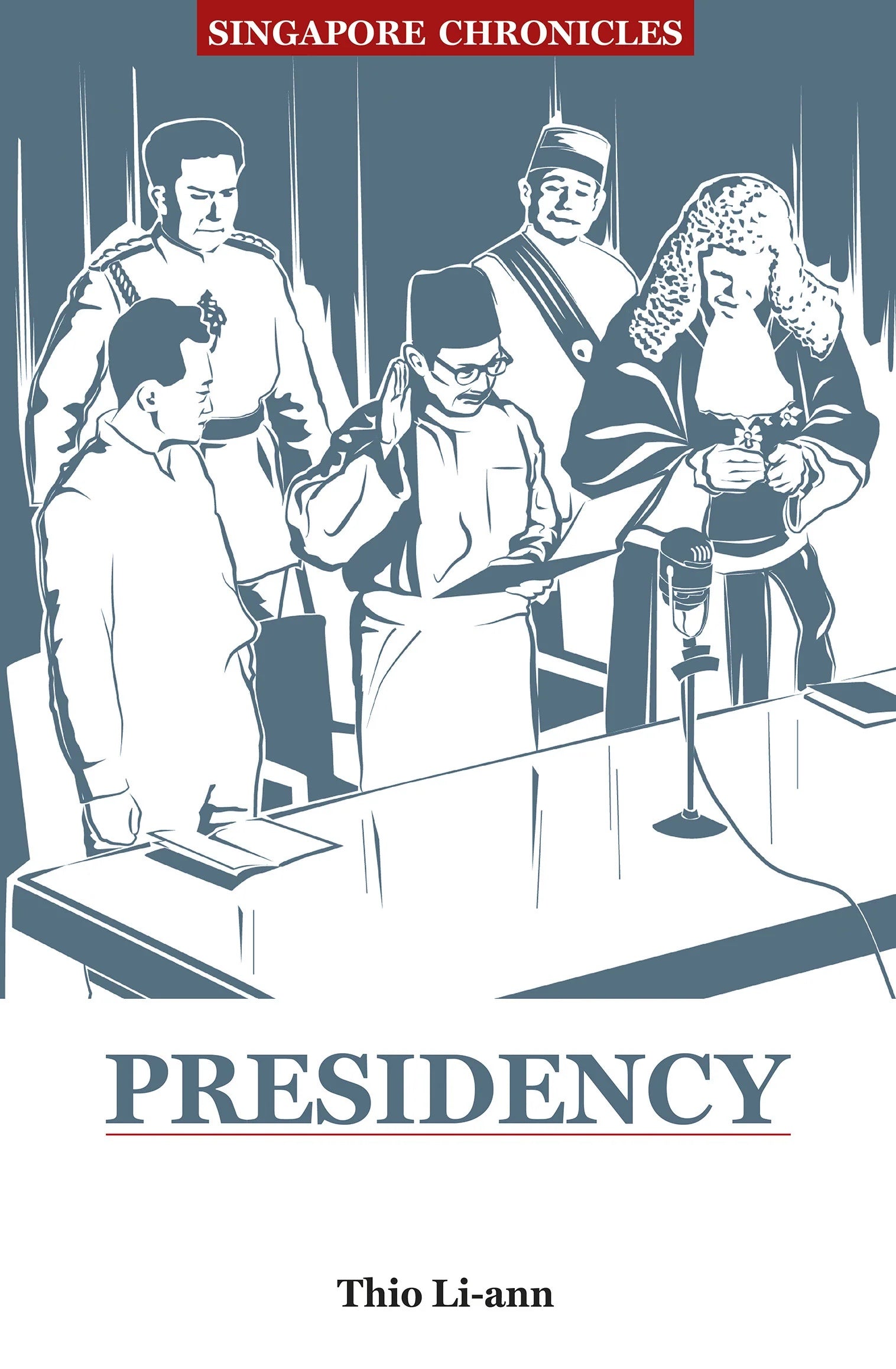 Singapore Chronicles: Presidency