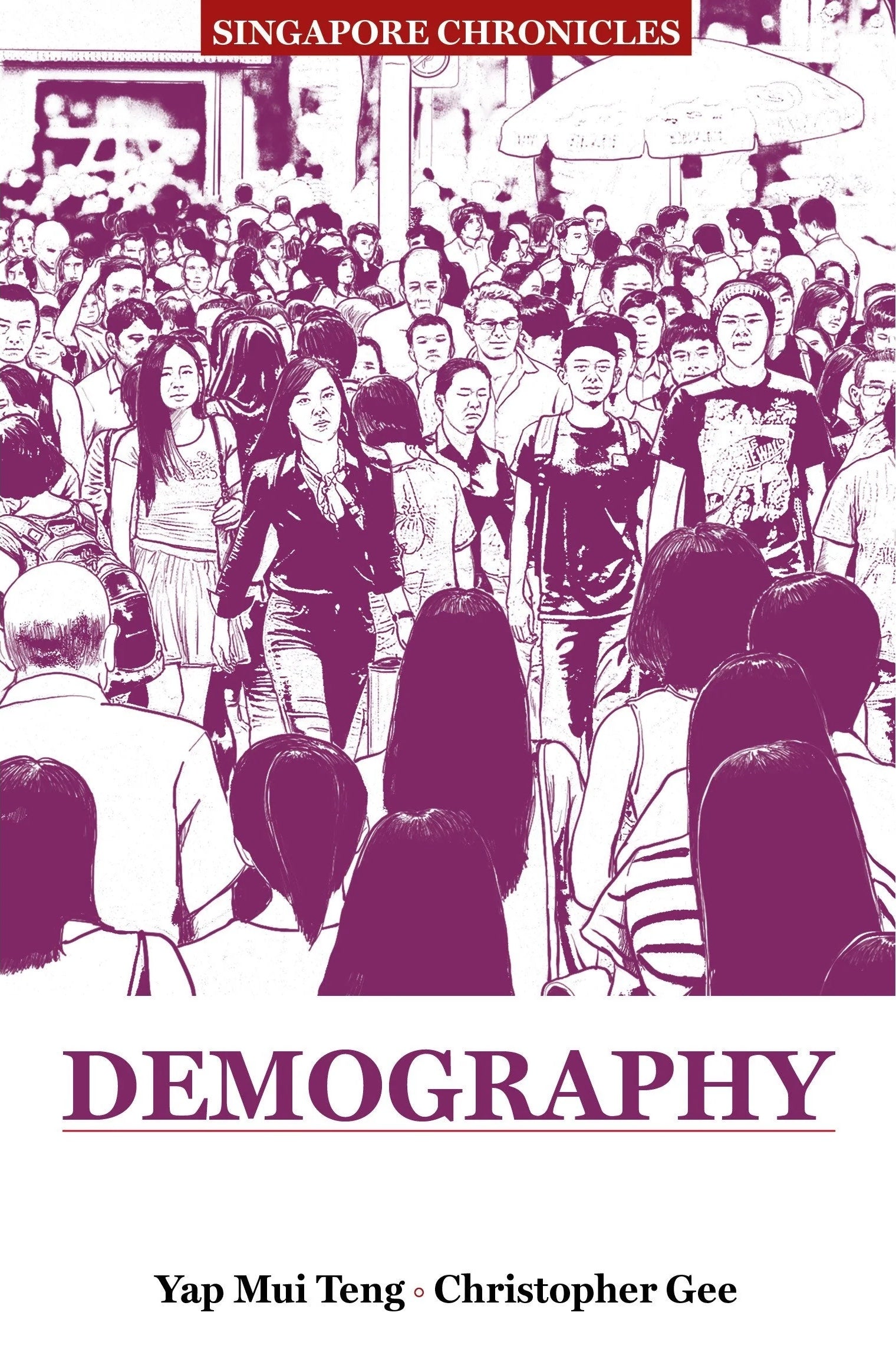 Singapore Chronicles: Demography