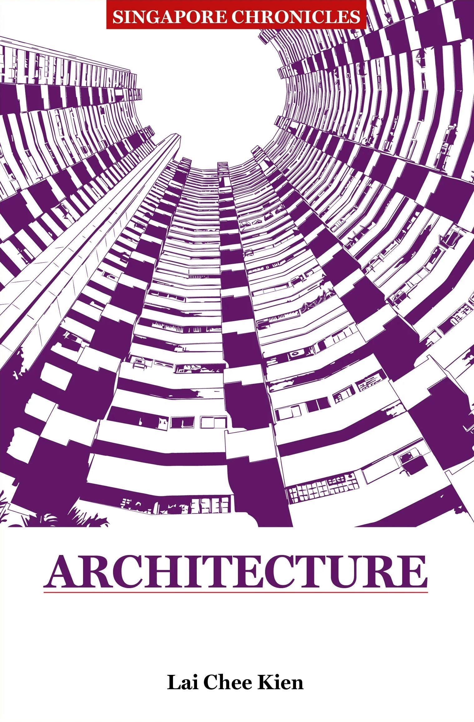Singapore Chronicles: Architecture