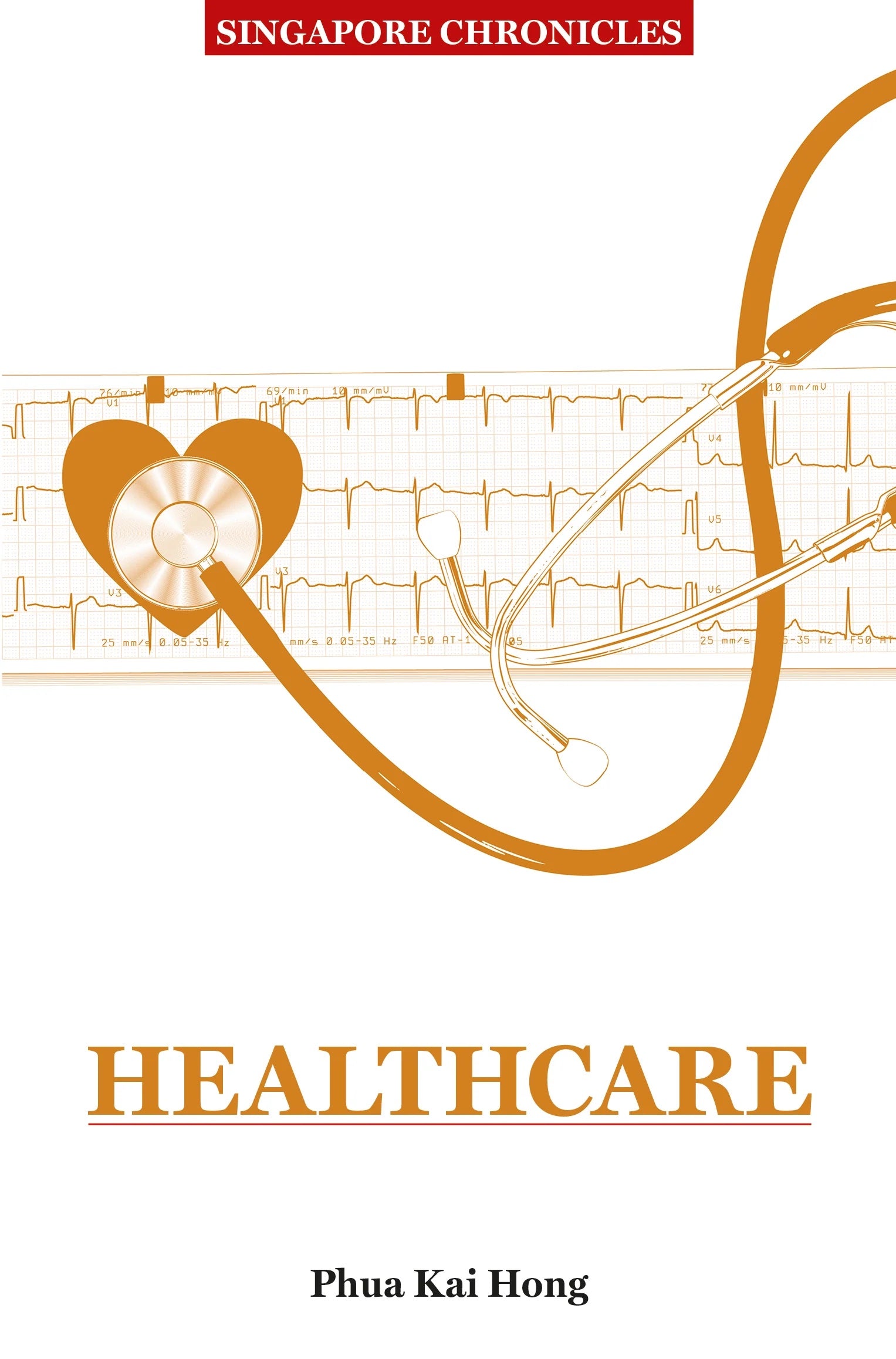 Singapore Chronicles: Healthcare