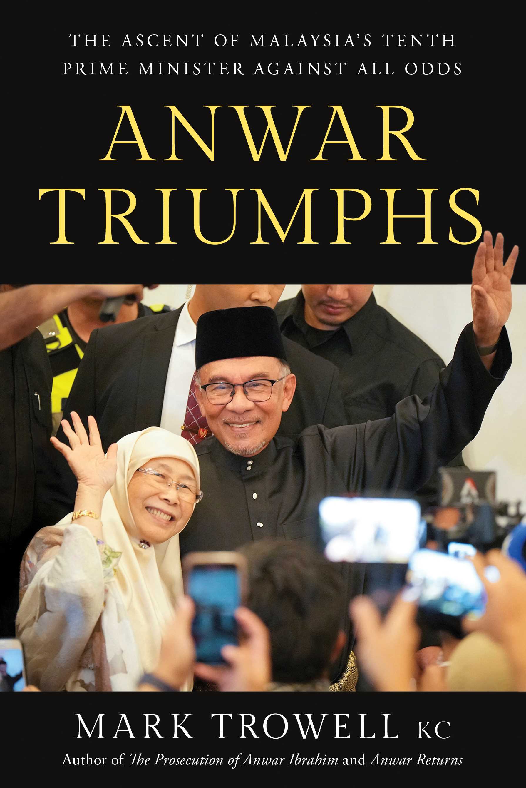 Anwar Triumphs: The Ascent of Malaysia’s Tenth Prime Minister Against All Odds