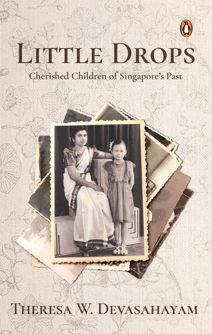Little Drops: Cherished Children of Singapore’s Past