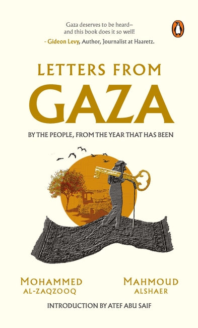 Letters from Gaza: By the People, From the Year That Has Been