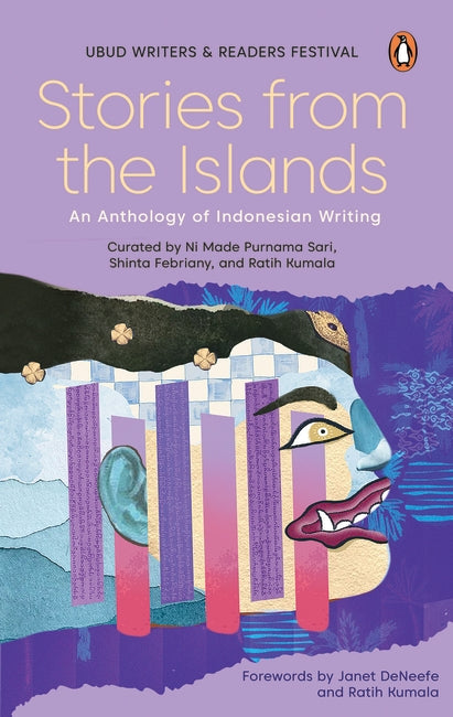 Stories from the Islands: An Anthology of Indonesian Writing