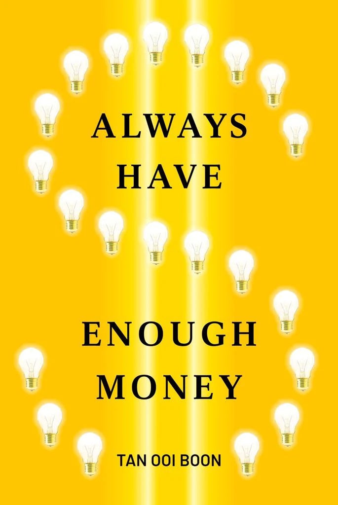 Always Have Enough Money
