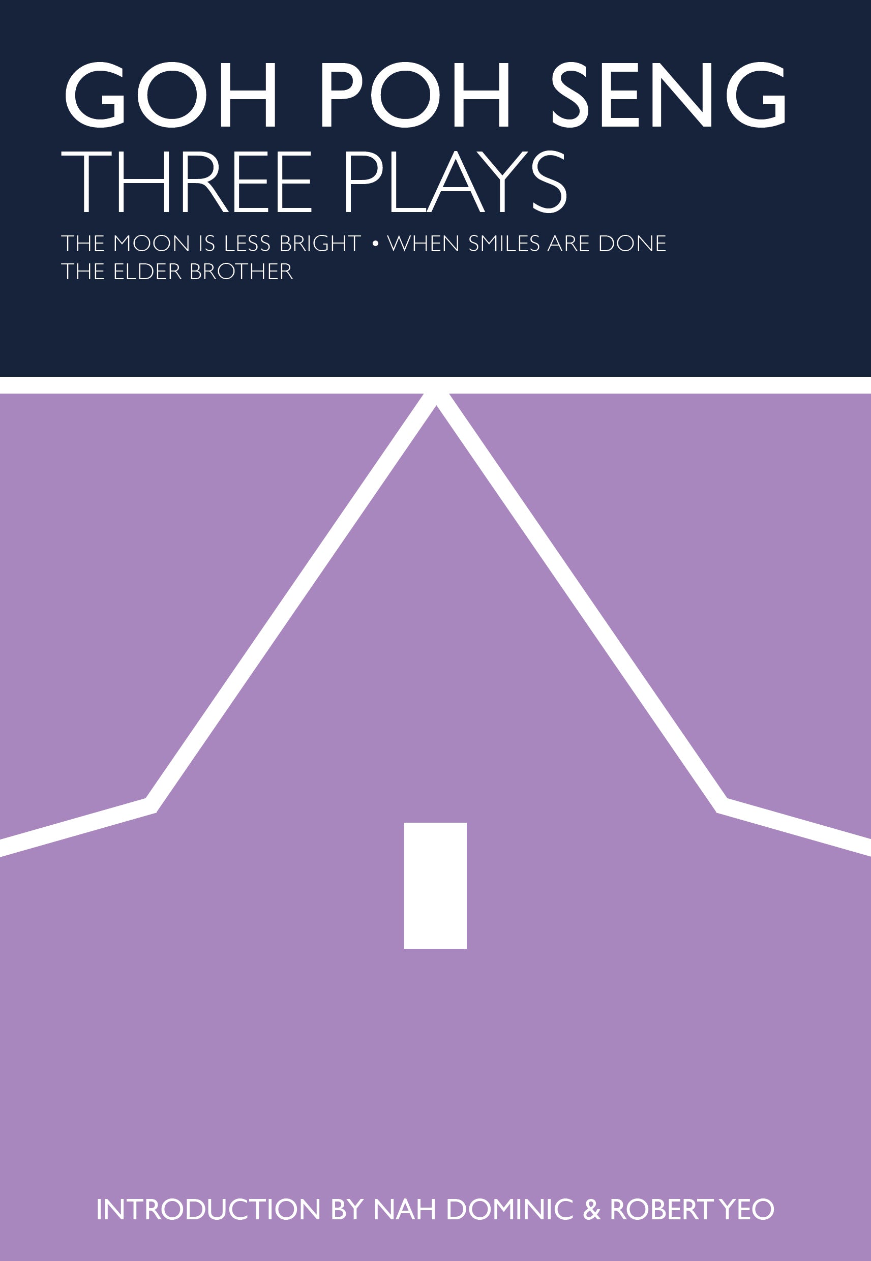 Goh Poh Seng: Three Plays