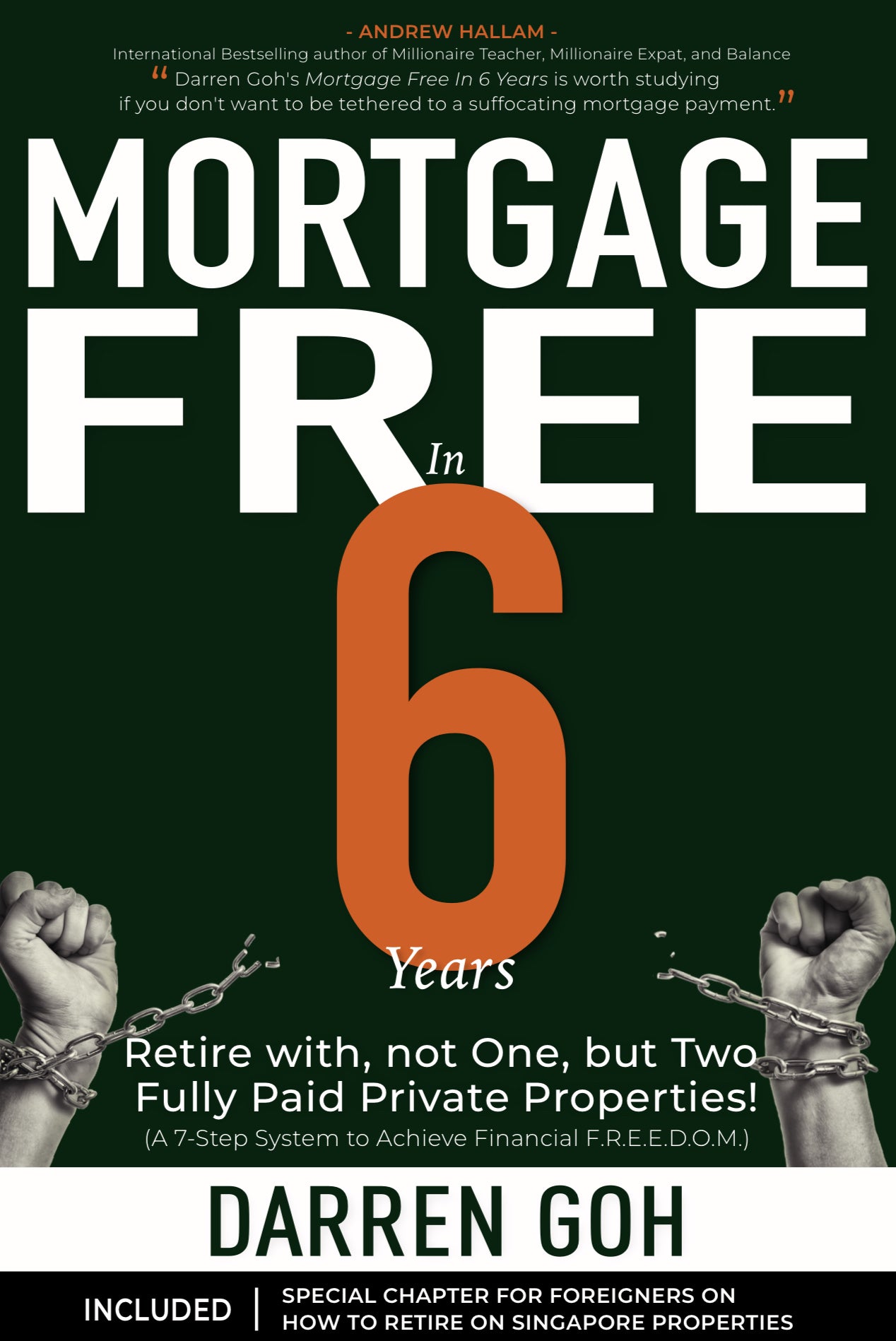 Mortgage Free In 6 Years: A 7-Step System to Achieve Financial Freedom