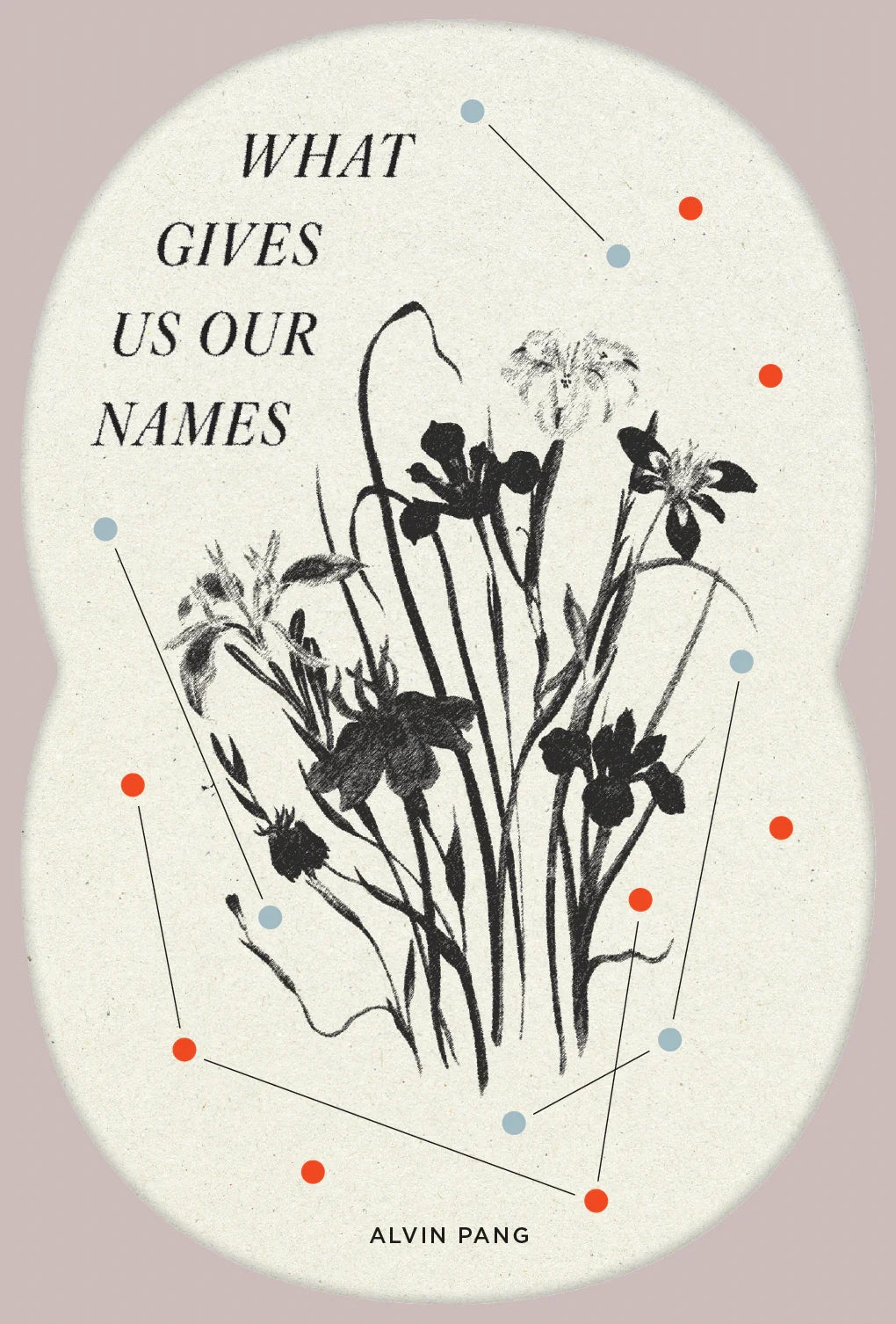 What Gives Us Our Names