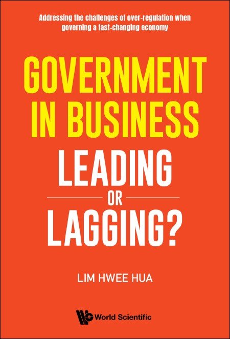 Government in Business: Leading or Lagging?