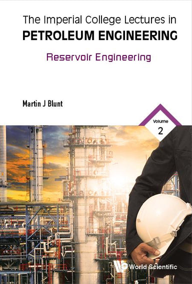 The Imperial College Lectures In Petroleum Engineering