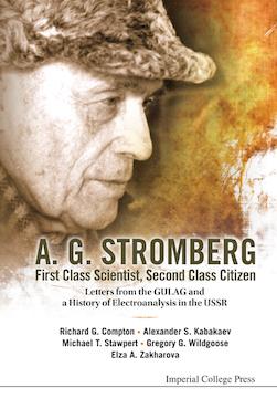 A G Stromberg — First Class Scientist, Second Class Citizen