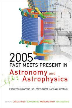 2005: Past Meets Present in Astronomy and Astrophysics