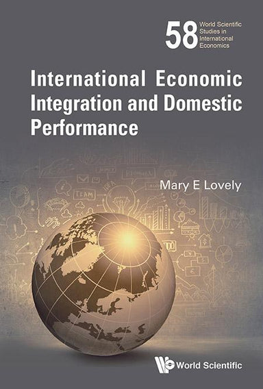 International Economic Integration And Domestic Performance
