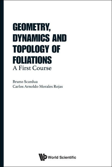 Geometry, Dynamics And Topology Of Foliations
