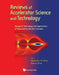 Reviews Of Accelerator Science And Technology