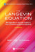 The Langevin Equation