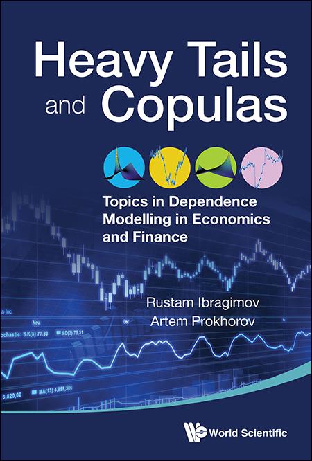 Heavy Tails and Copulas by Rustam Ibragimov and Artem Prokhorov