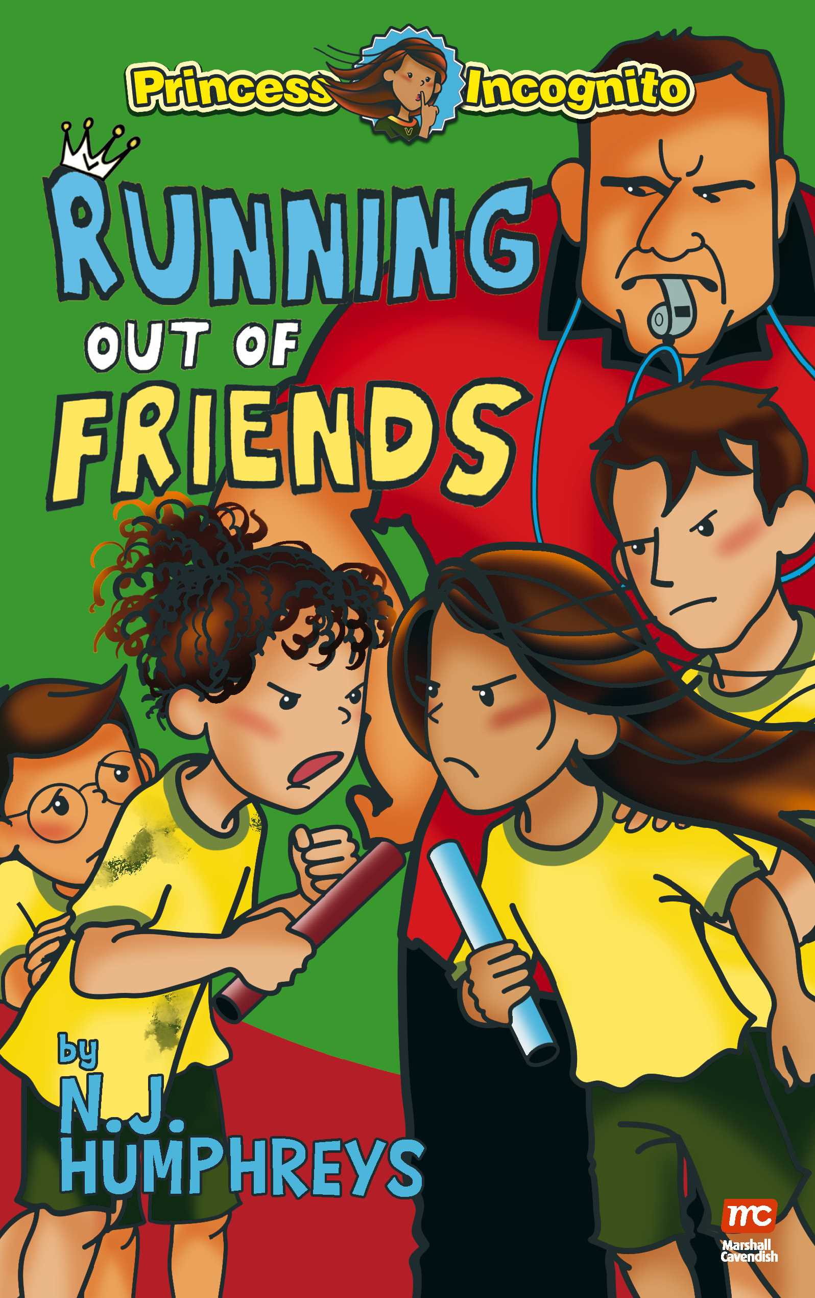 Princess Incognito (Book 5): Running Out of Friends