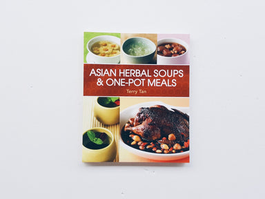 Asian Herbal Soups & One-pot Meals