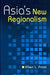 Asia's New Regionalism                                                