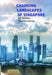 Changing Landscapes of Singapore