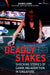 Deadly Stakes