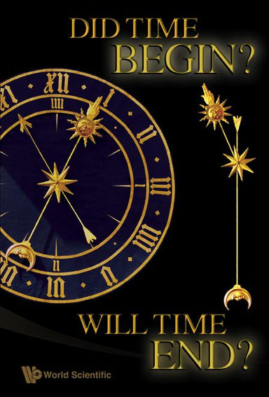 Did Time Begin? Will Time End? Maybe the Big Bang Never Occurred