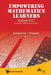 Empowering Mathematics Learners