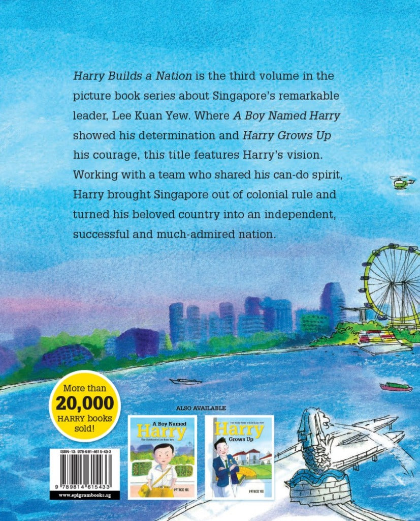 Harry Builds a Nation: The Legacy of Lee Kuan Yew (book 3)