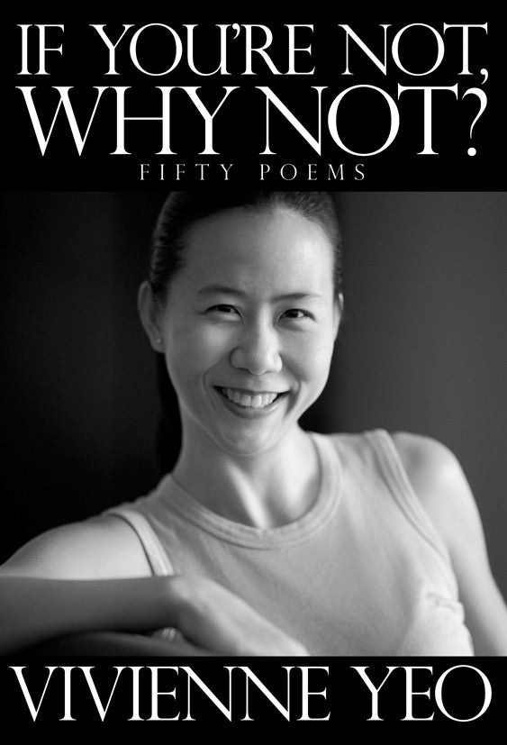 If You’re Not, Why Not? Fifty Poems