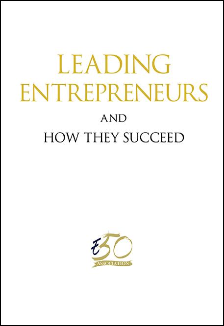Leading Entrepreneurs and How They Succeed