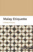 Malay Etiquette