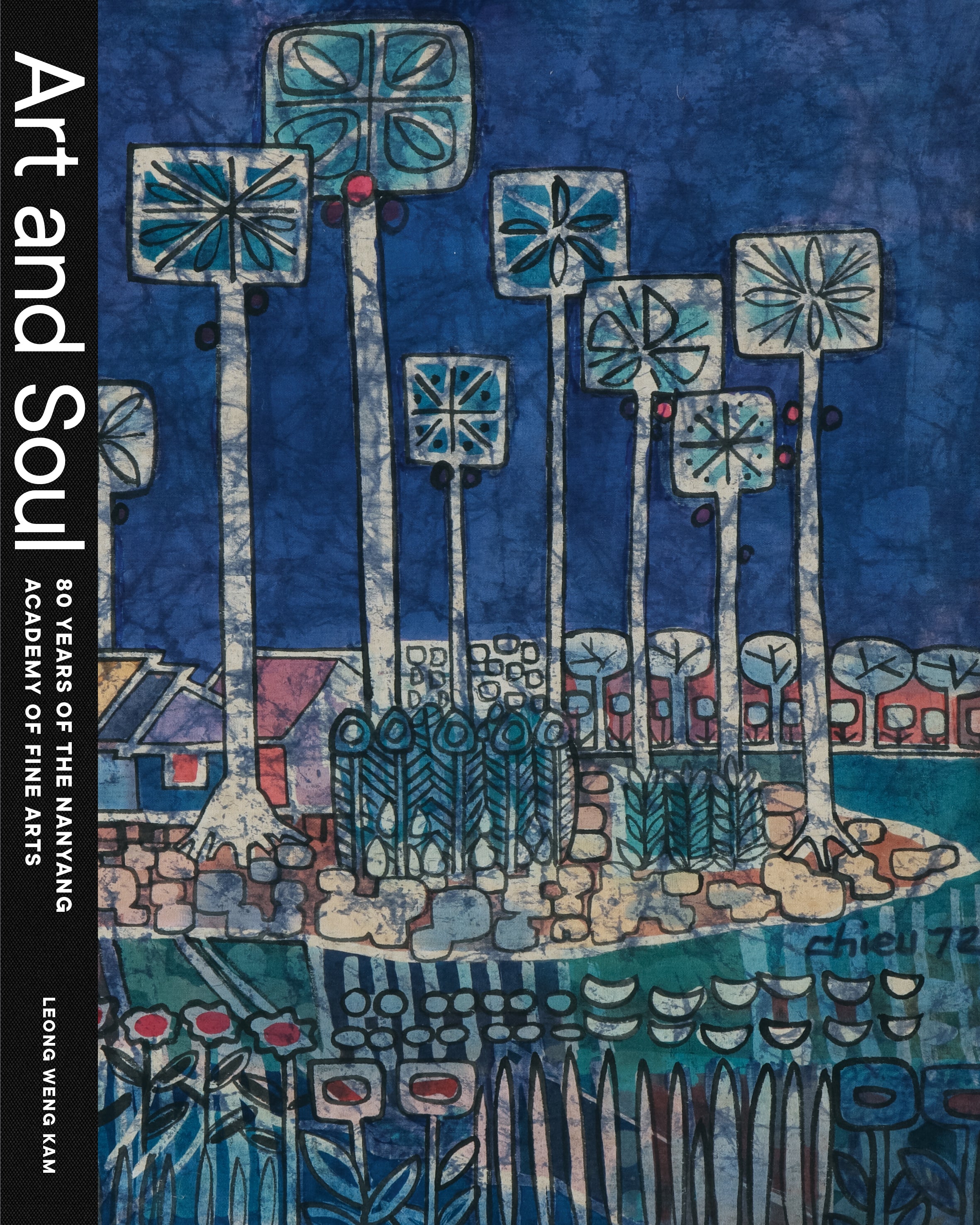 Art and Soul: 80 Years of the Nanyang Academy of Fine Arts