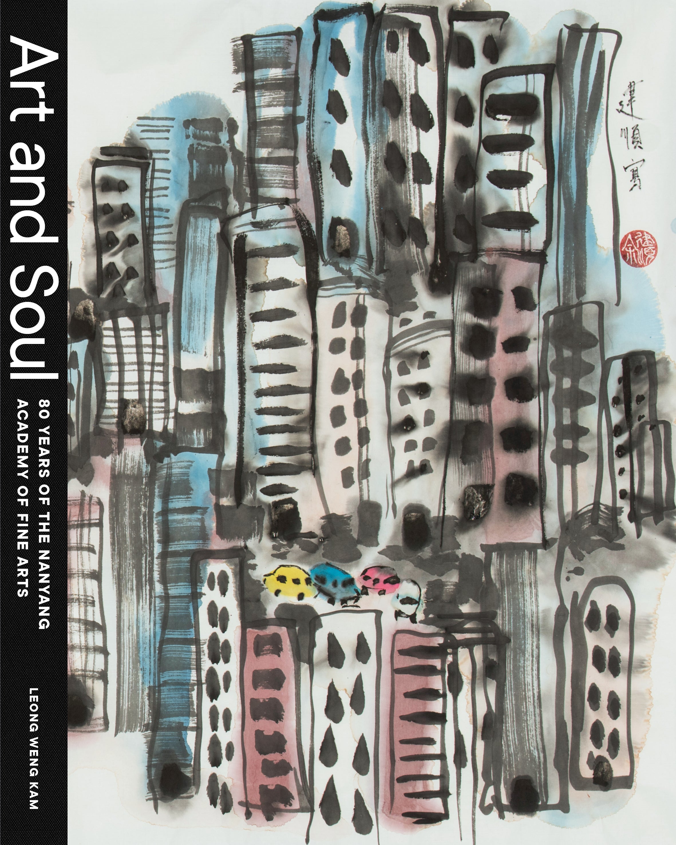 Art and Soul: 80 Years of the Nanyang Academy of Fine Arts