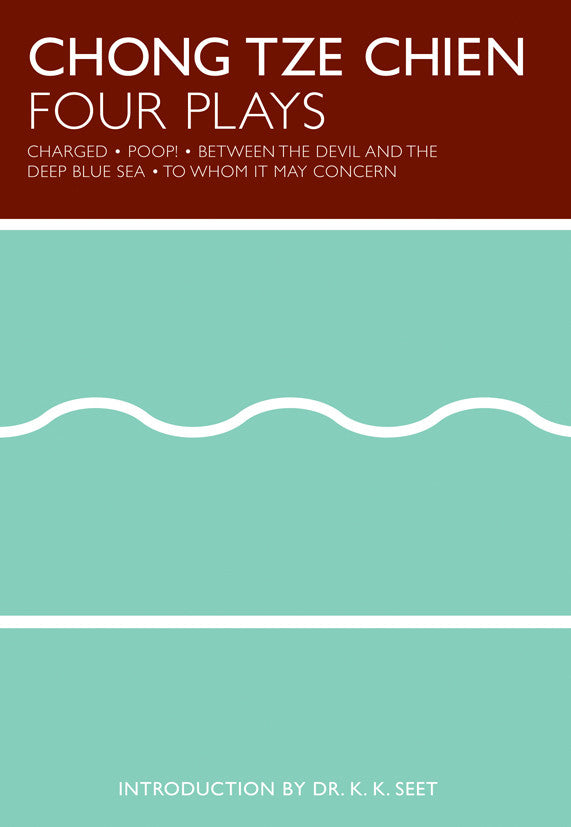 Chong Tze Chien: Four Plays