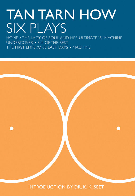 Tan Tarn How: Six Plays