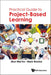 Practical Guide to Project-Based Learning