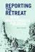 Reporting the Retreat