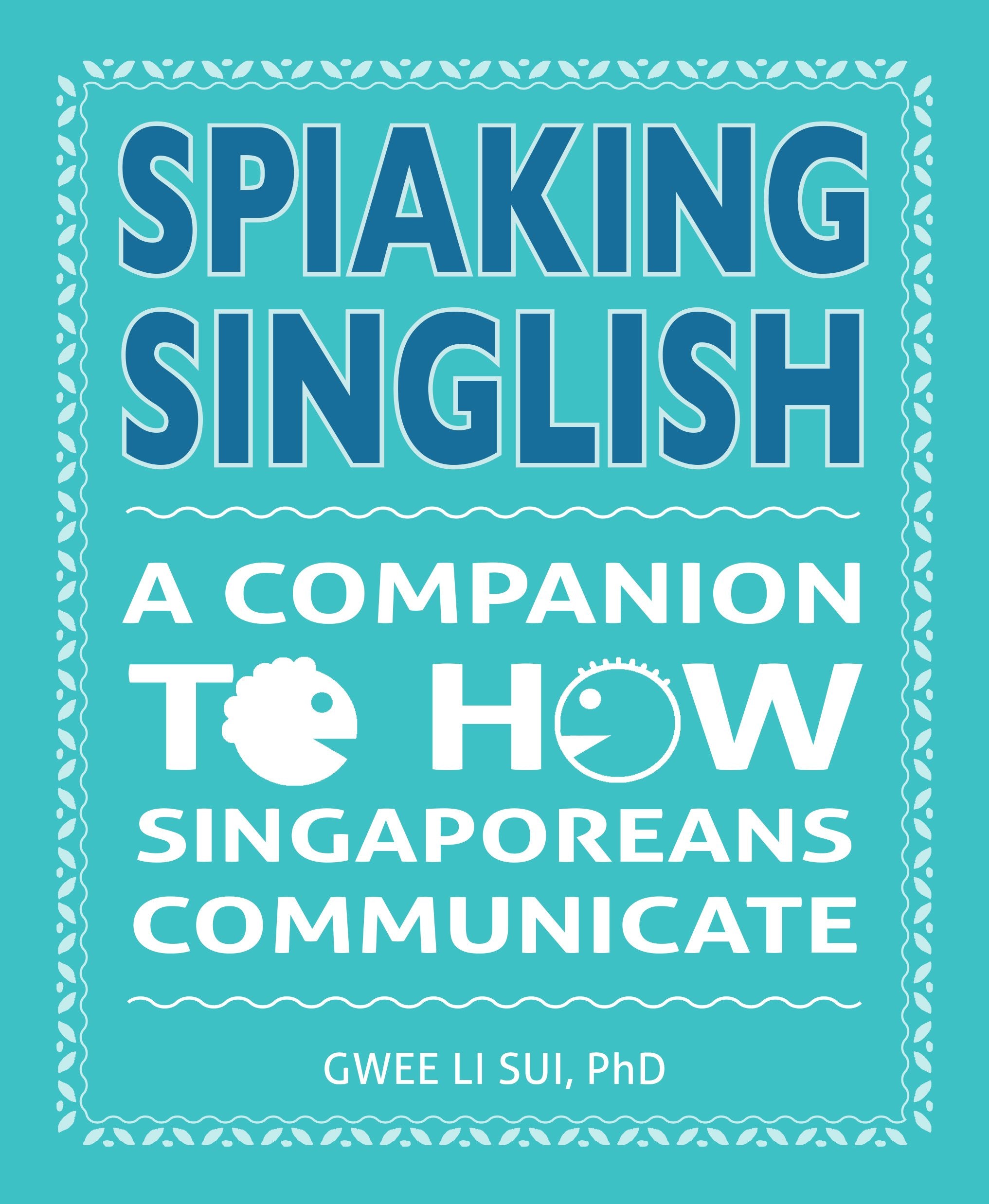 Spiaking Singlish - Localbooks.sg
