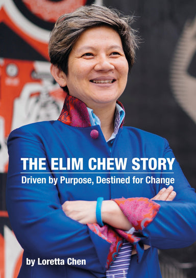 The Elim Chew Story - Localbooks.sg