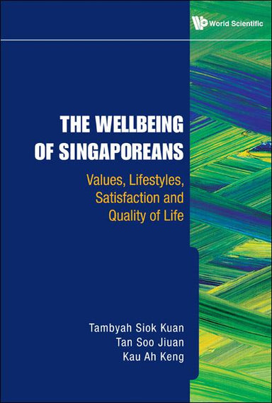 The Wellbeing of Singaporeans