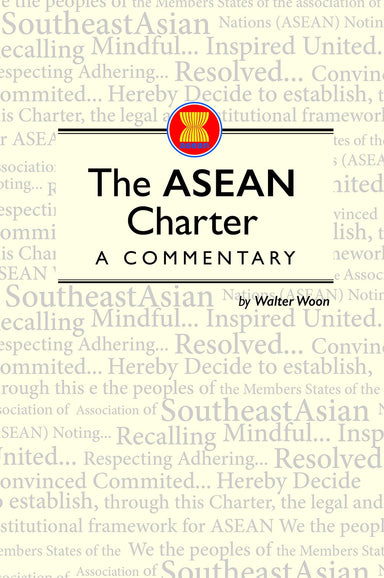 The Asean Charter: A Commentary (Hardback)                                 