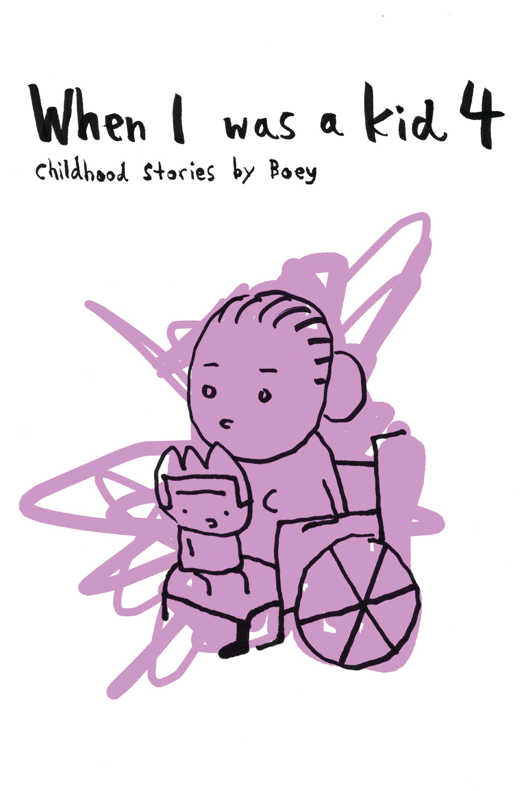 When I was a Kid 4: Childhood Stories by Boey