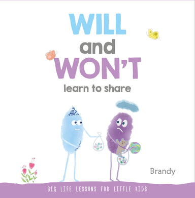 Big Life Lessons: Will & Won't Learn to Share