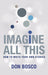 Imagine All This: How to Write Your Own Stories by Don Bosco