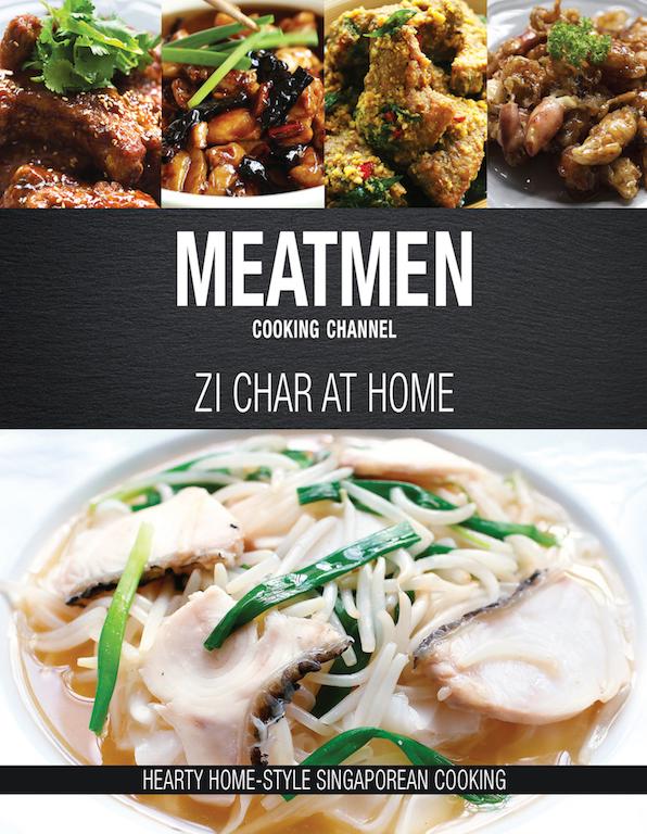 MeatMen Cooking Channel: Zi Char at Home